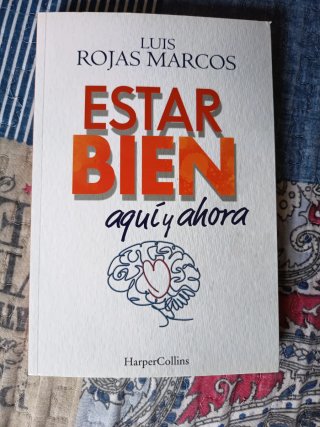 Estar bien aquí y ahora