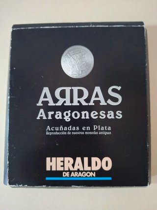 ARRAS ARAGONESAS ACUÑADAS EN PLATA
