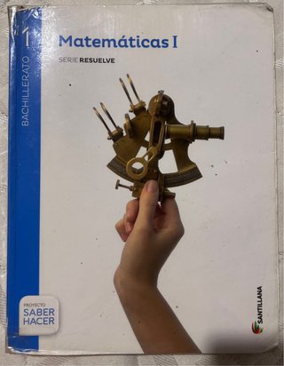 Matemáticas I Serie Resuelve 1 Bachillerato