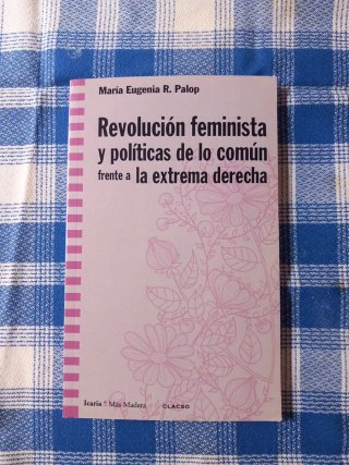 Revolución feminista y políticas de lo común...
