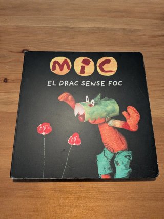 Mic : el drac sense foc