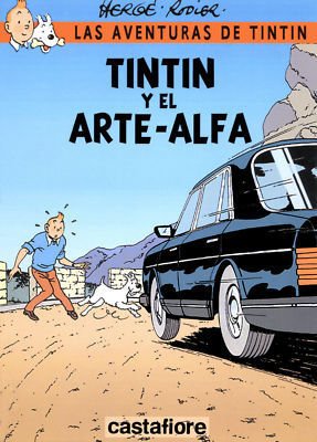 TINTIN Y EL ARTE ALFA (de YVES RODIER y HERGÉ)