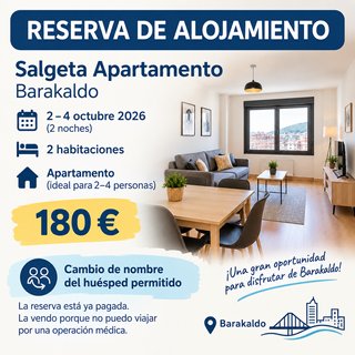 Reserva Salgeta Apartamento Barakaldo 2-4 octubre