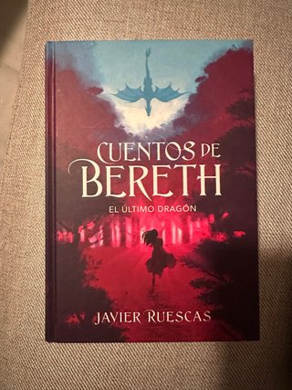 Cuentos de Bereth. El último dragón