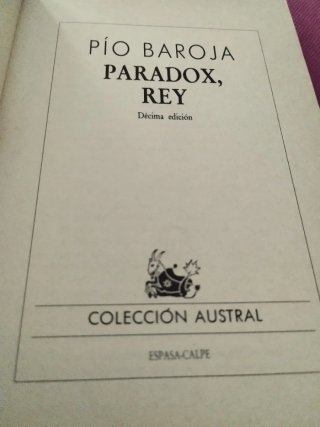 Pío Baroja: Paradox, Rey (10ª Ed.) 620...Austral..