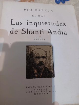 Pío Baroja Las inquietudes de Shanti India 1a edic
