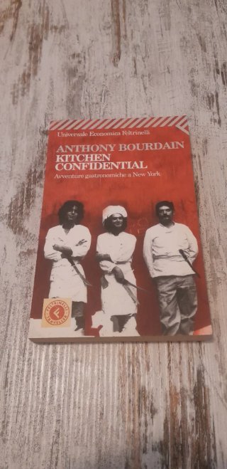 KITCHEN CONFIDENTIAL - AVVENTURE GASTRONOMICHE