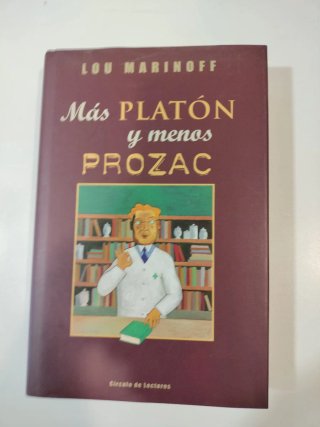 Más Platón y menos Prozac