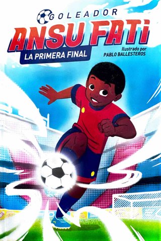 Libro "Ansu Fati - La primera final"
