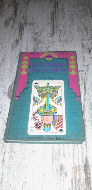 IL FUTURO CON LE CARTE KEVIN MARTIN MONDADORI 1973