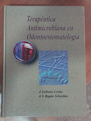 Terapéutica antimicrobiana en odontoestomatología