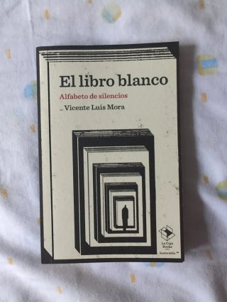 El libro blanco, de Vicente Luis Mora