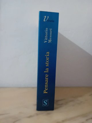 Pensare la Storia V.Messori 2006 Firma Autografa
