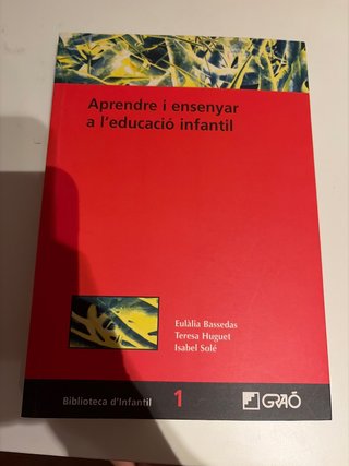 Aprendre i ensenyar a l'educació infantil