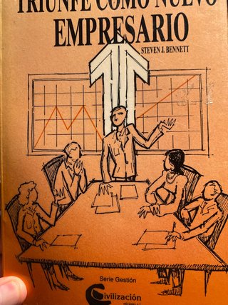 Triunfe como nuevo empresario o cómo prosperar ...