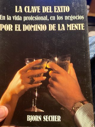 La clave del éxtio en la vida profesional, en l...
