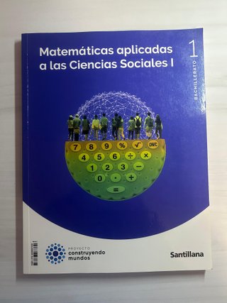 Matemáticas aplicadas a las Ciencias Sociales I...