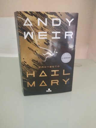 Libro. Proyecto Hail Mary. Andy Weir