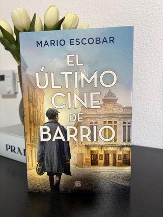 El último cine de barrio - Mario Escobar