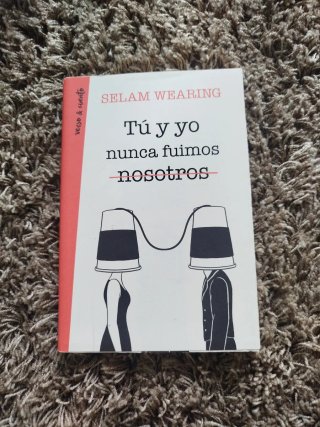 Tu y yo nunca fuimos nosotros