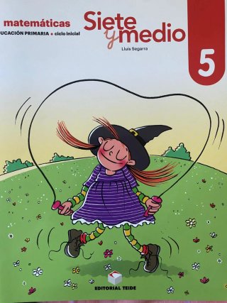Siete y medio 5. Educación Primaria. Matemáticas