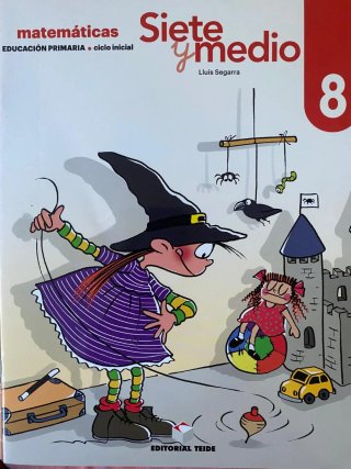 Siete y medio 8. Educación primaria. Matemáticas