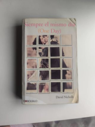 Siempre el mismo día Una historia de amor sin f...