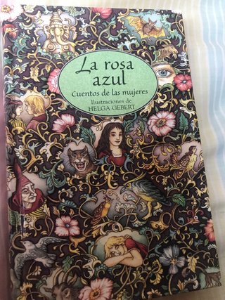 La rosa azul: cuentos de las mujeres