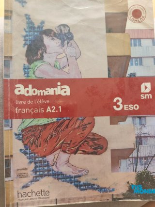 Adomania, Français A2.1, 3 ESO. Livre de l'élève