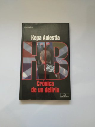 HB: crónica de un delirio