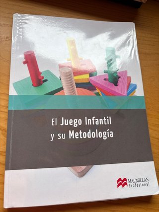 El juego infantil y su metodología
