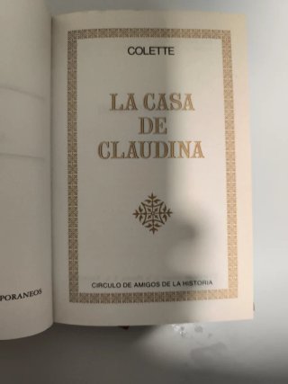 La casa de Claudina. Colette.