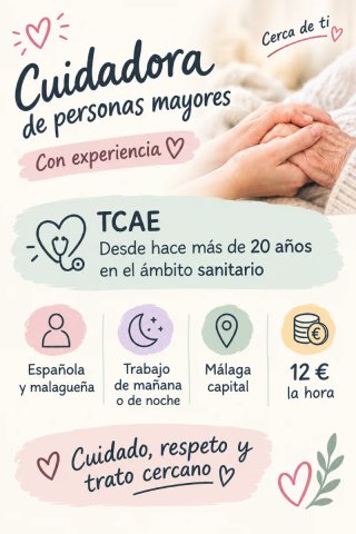 Cuidadora de mayores TCAE Málaga, de noche tambien