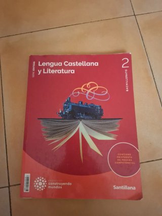 Lengua castellana y Literatura, 2 Bachillerato,...
