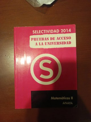 Selectividad, pruebas de 2014. Matemáticas II