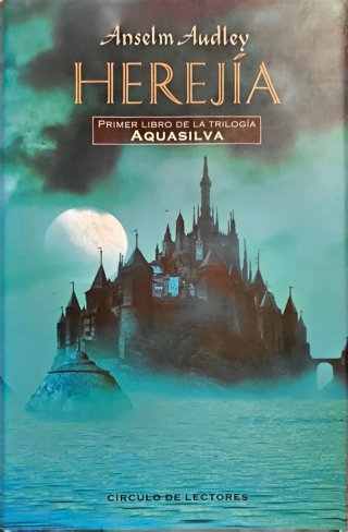 Trilogía Aquasilva – Anselm Audley