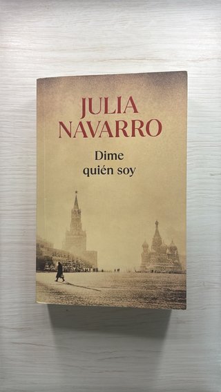 Dime quién soy - Julia Navarro