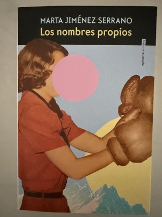Libro Los nombres propios Marta Jiménez Serrano