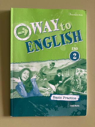 ESO 2 - WAY TO ENGLISH BASIC PRACTICE (SPANISH ED)