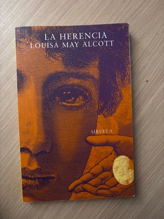 La Herencia - Louisa May Alcott