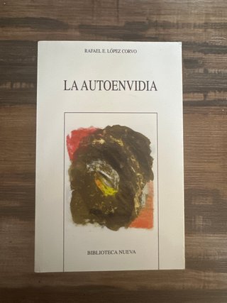 La autoenvidia – Rafael E. López Corvo