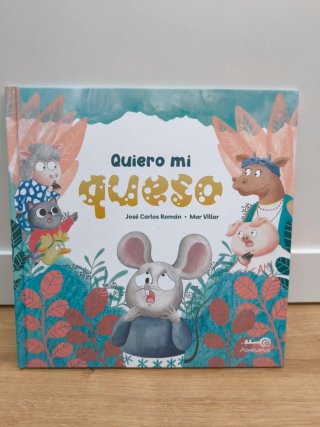 Cuento infantil. Quiero mi queso