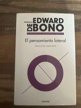 El pensamiento lateral: manual de creatividad