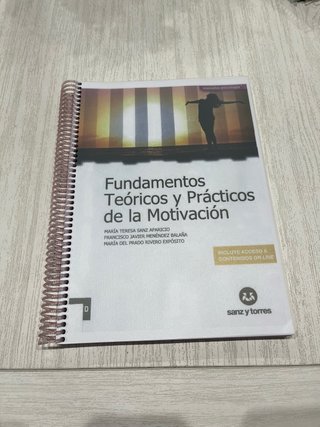 Fundamentos teóricos y prácticos de la motivación