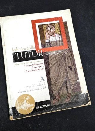 Tutor Discentium Vol A Griffa Petrini Libro