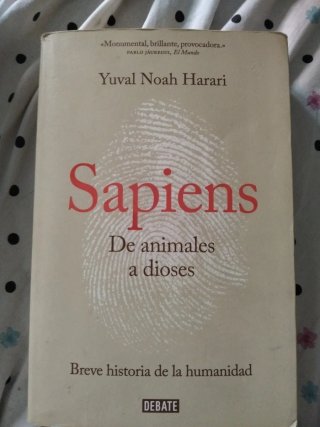 Sapiens, de animales a dioses: breve historia d...