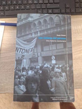 Las violetas del paraíso - una historia montonera