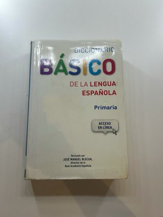 Diccionario básico de la lengua española: primaria