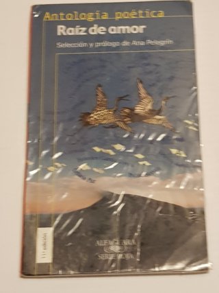 Raíz de amor: antología poética