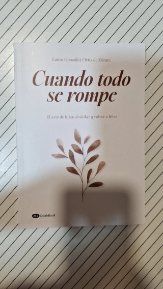 Cuando todo se rompe
